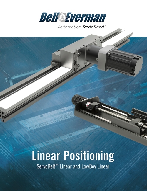 Bell-Everman Linear Positioning Engineering Guide